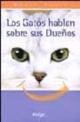 los gatos hablan sobre sus dueños-bruce floge-9788493106713 los gatos hablan sobre sus dueños-bruce floge-9788493106713