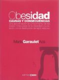 obesidad: causas y consecuencias. una aproximacion a las bases mo leculares de la obesidad y su relacion con la distribucion del tejido adiposo-marta garaulet aza-9788493312213 obesidad: causas y consecuencias. una aproximacion a las bases mo leculares de la obesidad y su relacion con la distribucion del tejido adiposo-marta garaulet aza-9788493312213