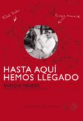 hasta aqui hemos llegado-enrique meneses-9788493477813 hasta aqui hemos llegado-enrique meneses-9788493477813