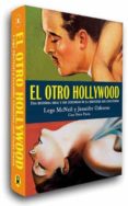 el otro hollywood: una historia oral y sin censurar de la industr ia del cine porno-legs mcneil-jennifer osborne-9788493686413 el otro hollywood: una historia oral y sin censurar de la industr ia del cine porno-legs mcneil-jennifer osborne-9788493686413