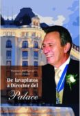 de lavaplatos a director del palace-francisco jose garcia-9788494052613 de lavaplatos a director del palace-francisco jose garcia-9788494052613