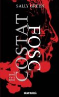 el costat fosc-sally green-9788494258213 el costat fosc-sally green-9788494258213
