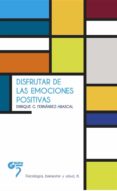 disfrutar de las emociones positivas (ebook)-9788494482113 disfrutar de las emociones positivas (ebook)-9788494482113
