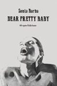 dear pretty baby-sonia barba calleja-9788494533013 dear pretty baby-sonia barba calleja-9788494533013