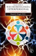 guia de bolsillo de neurobiologia interpersonal-daniel j. siegel-9788494547713 guia de bolsillo de neurobiologia interpersonal-daniel j. siegel-9788494547713