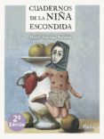 cuadernos de la niña escondida-marife santiago bolaños-9788494624513 cuadernos de la niña escondida-marife santiago bolaños-9788494624513