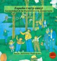 españa (1975-1993). la sociedad de la transicion a la democracia (ebook)-9788494642913 españa (1975-1993). la sociedad de la transicion a la democracia (ebook)-9788494642913