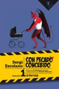 con pecado concebido-sergi escolano-9788494696213 con pecado concebido-sergi escolano-9788494696213