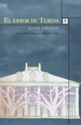 el error de teresa-kate chopin-9788494735813 el error de teresa-kate chopin-9788494735813
