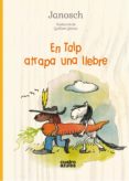 en talp atrapa una llebre-9788494904813 en talp atrapa una llebre-9788494904813