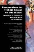 perspectivas de trabajo social en sus textos: disciplinas de los estudios de trabajo social en los clasicos-9788495294913 perspectivas de trabajo social en sus textos: disciplinas de los estudios de trabajo social en los clasicos-9788495294913