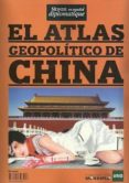el atlas geopolítico de china-9788495798213 el atlas geopolítico de china-9788495798213