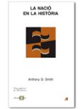 la nacio en la historia-anthony d. smith-9788495916013 la nacio en la historia-anthony d. smith-9788495916013