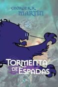 tormenta de espadas (ed. lujo) (saga cancion de hielo y fuego 3)-george r.r. martin-9788496208513 tormenta de espadas (ed. lujo) (saga cancion de hielo y fuego 3)-george r.r. martin-9788496208513
