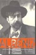 albeniz: edicion conmemorativa centenario isaac albeniz 1909-2009 (dvd)-carlos saura-isaac albeniz-9788496411913 albeniz: edicion conmemorativa centenario isaac albeniz 1909-2009 (dvd)-carlos saura-isaac albeniz-9788496411913