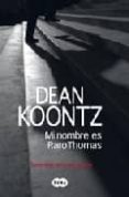 mi nombre es raro thomas-dean koontz-9788496463813 mi nombre es raro thomas-dean koontz-9788496463813