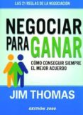 negociar para ganar-jim thomas-9788496612013 negociar para ganar-jim thomas-9788496612013