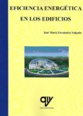eficiencia energetica en los edificios-jose maria fernandez salgado-9788496709713 eficiencia energetica en los edificios-jose maria fernandez salgado-9788496709713