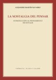 la nostalgia del pensar: novalis y los origenes del romanticismo-alejandro martin navarro-9788496780613 la nostalgia del pensar: novalis y los origenes del romanticismo-alejandro martin navarro-9788496780613