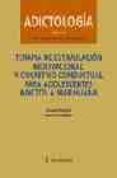adictologia: terapia de estimulacion motivacional y cognitivo-con ductual para adolescentes adictos a marihuana-susan sampl-ronald kadden-9788497060813 adictologia: terapia de estimulacion motivacional y cognitivo-con ductual para adolescentes adictos a marihuana-susan sampl-ronald kadden-9788497060813