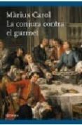 la conjura contra el gurmet-marius carol-9788497081313 la conjura contra el gurmet-marius carol-9788497081313