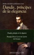 dandis, principes de la elegancia-pedro álvarez-quiñones sanz-9788497186513 dandis, principes de la elegancia-pedro álvarez-quiñones sanz-9788497186513