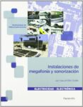instalaciones de megafonia y sonorizacion. cfgm (ciclos formativo s de grado medio)-juan manuel millan esteller-9788497328913 instalaciones de megafonia y sonorizacion. cfgm (ciclos formativo s de grado medio)-juan manuel millan esteller-9788497328913