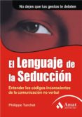 el lenguaje de la seduccion (ebook)-9788497354813 el lenguaje de la seduccion (ebook)-9788497354813