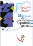 manual de literatura española actual (ebook)-9788497403313 manual de literatura española actual (ebook)-9788497403313