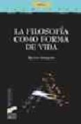 la filosofia como forma de vida-ignacio izuzquiza-9788497563413 la filosofia como forma de vida-ignacio izuzquiza-9788497563413