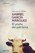 el otoño del patriarca-gabriel garcia marquez-9788497592413 el otoño del patriarca-gabriel garcia marquez-9788497592413