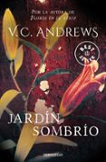 jardin sombrio (saga dollanganger 5)-v.c. andrews-9788497598613 jardin sombrio (saga dollanganger 5) v.c. andrews 9788497598613