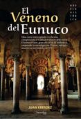 el veneno del eunuco-juan kresdez-9788497635813 el veneno del eunuco-juan kresdez-9788497635813