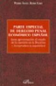 parte especial de derecho penal economico español-pedro angel rubio lara-9788497726313 parte especial de derecho penal economico español-pedro angel rubio lara-9788497726313