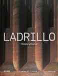 ladrillo. historia universal-james w.p. campbell-will pryce-9788498018813 ladrillo. historia universal-james w.p. campbell-will pryce-9788498018813