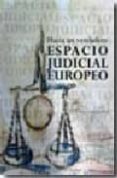 hacia un verdadero espacio judicial europeo-9788498364613 hacia un verdadero espacio judicial europeo-9788498364613
