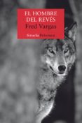 el hombre del revés (ebook)-fred vargas-9788498415513 el hombre del revés (ebook)-fred vargas-9788498415513