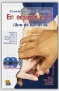 en equipo.es 3: ejercicios-9788498480313 en equipo.es 3: ejercicios-9788498480313