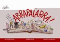 abrapalabra!-anton cortizas-9788498653113 abrapalabra!-anton cortizas-9788498653113