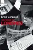 historias de londres-enric gonzalez-9788498673913 historias de londres-enric gonzalez-9788498673913