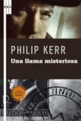 una llama misteriosa-philip kerr-9788498674613 una llama misteriosa-philip kerr-9788498674613