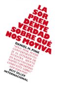 la sorprendente verdad sobre qué nos motiva (ebook)-daniel h. pink-9788498751413 la sorprendente verdad sobre qué nos motiva (ebook)-daniel h. pink-9788498751413