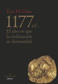 1177 a. c.: el año del colapso de la civilizacion-eric h. cline-9788498929713 1177 a. c.: el año del colapso de la civilizacion-eric h. cline-9788498929713