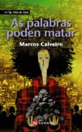 as palabras poden matar-marcos calveiro-9788499148113 as palabras poden matar-marcos calveiro-9788499148113