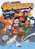 el supergrupo nº 1: el superretorno-f perez navarro-nacho fernandez-9788499476513 el supergrupo nº 1: el superretorno-f perez navarro-nacho fernandez-9788499476513