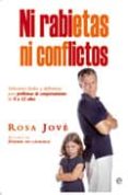 ni rabietas ni conflictos-rosa jove-9788499700113 ni rabietas ni conflictos-rosa jove-9788499700113