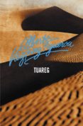 tuareg (tuareg 1) (ebook)-alberto vazquez-figueroa-9788499898513 tuareg (tuareg 1) (ebook)-alberto vazquez-figueroa-9788499898513