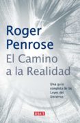el camino a la realidad (ebook)-9788499927213 el camino a la realidad (ebook)-9788499927213