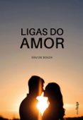 Descarga gratuita de E-Boks LIGAS DO AMOR
				EBOOK (edición en portugués) de EDU DE SOUZA  (Literatura española)