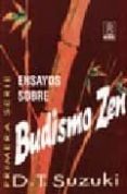 ensayos sobre budismo zen. primera serie (4ª ed.)-d.t. suzuki-9789501710113 ensayos sobre budismo zen. primera serie (4ª ed.)-d.t. suzuki-9789501710113